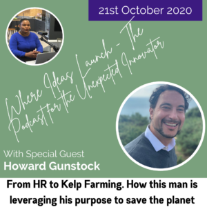 How to create a sustainable business model for Kelp Farming - From the Podcast Where Ideas Launch featuring Howard Gunstock and Host Katherine Ann Byam